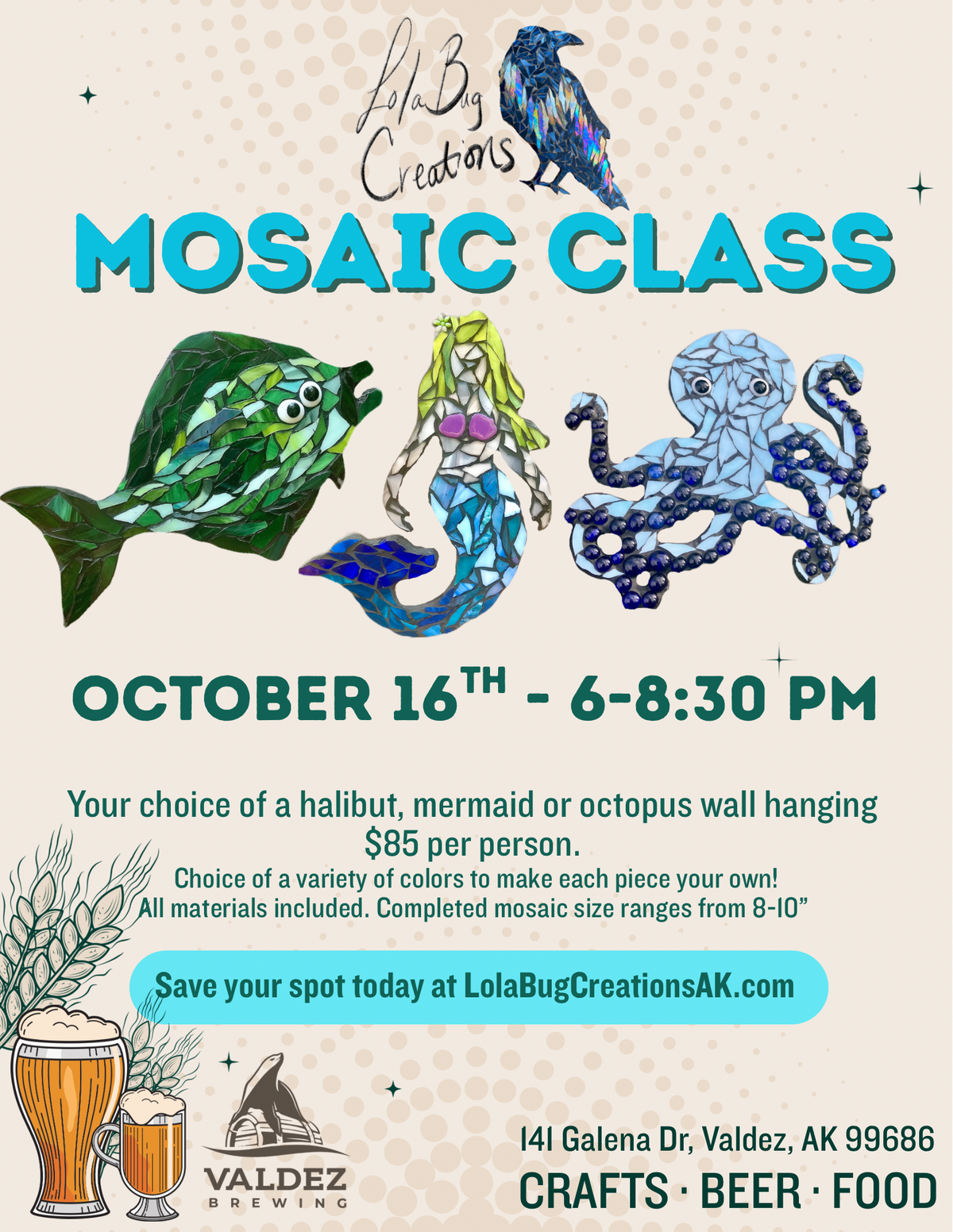 Valdez Brewing Mosaic Class October 16th, 6-8:30pm