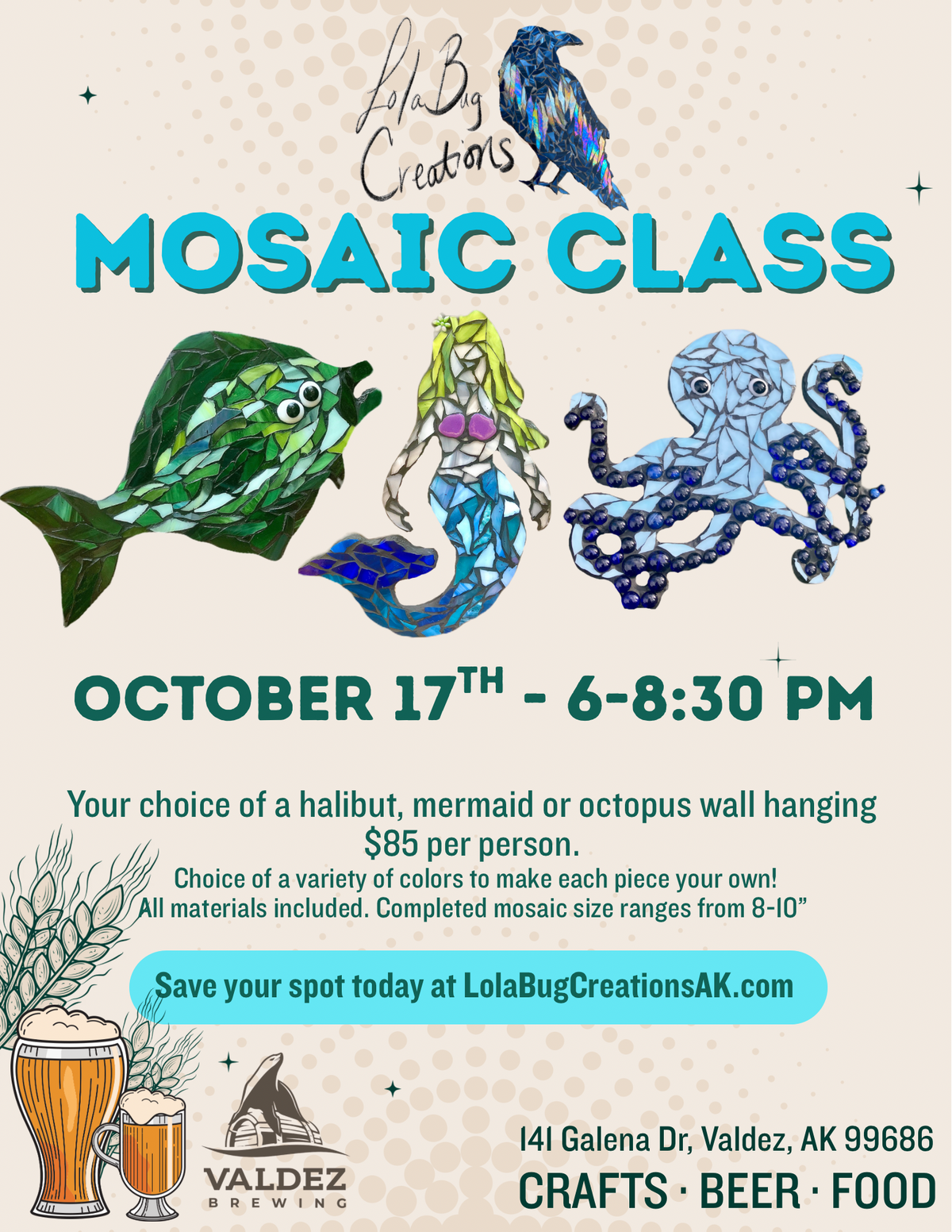 Valdez Brewing Mosaic Class October 17th, 6-8:30pm